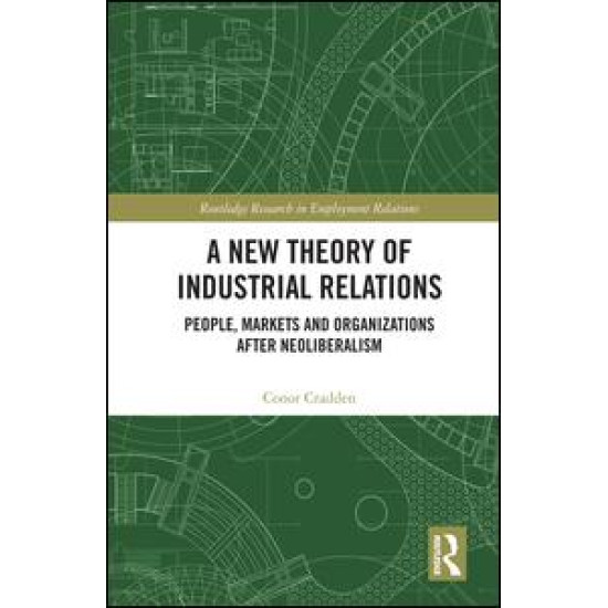 A New Theory of Industrial Relations