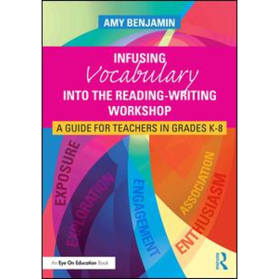 Infusing Vocabulary Into the Reading-Writing Workshop