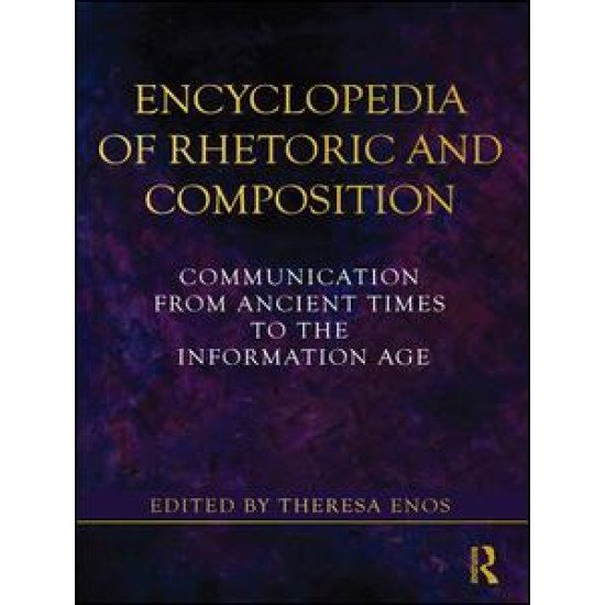 Encyclopedia of Rhetoric and Composition