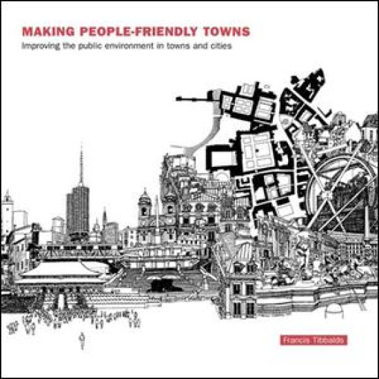 Making People-Friendly Towns