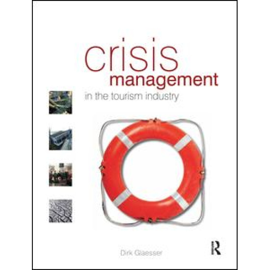 Crisis Management in the Tourism Industry