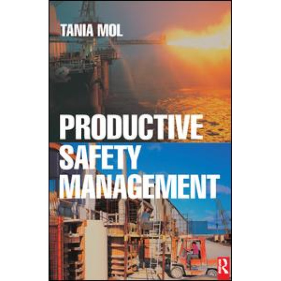 Productive Safety Management