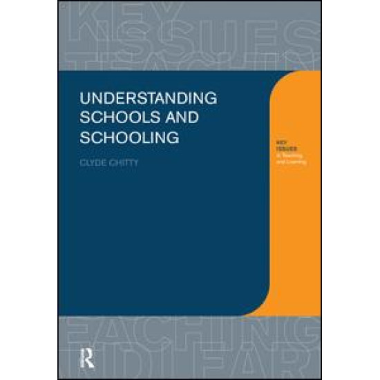 Understanding Schools and Schooling