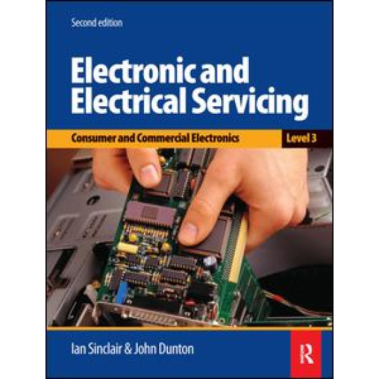Electronic and Electrical Servicing - Level 3 , 2nd ed