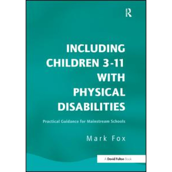Including Children 3-11 With Physical Disabilities