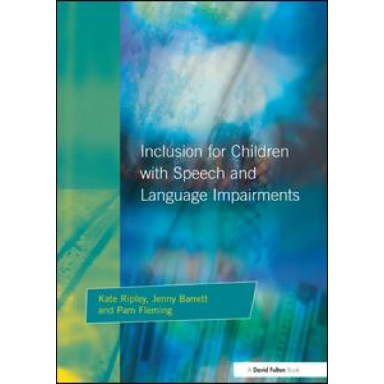 Inclusion For Children with Speech and Language Impairments