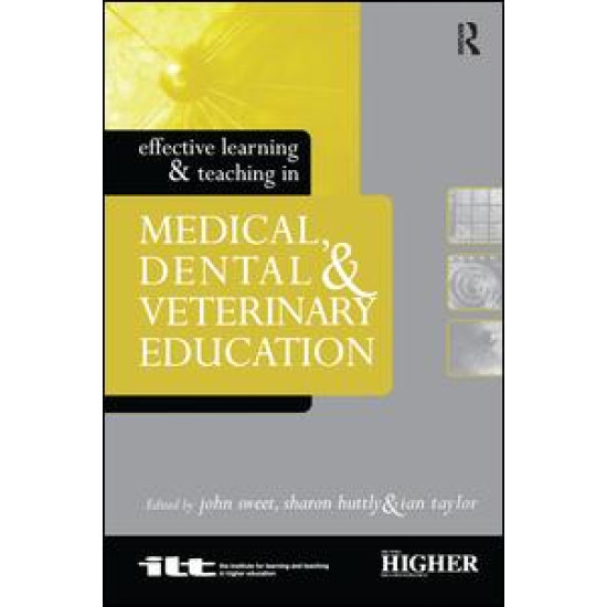 Effective Learning and Teaching in Medical, Dental and Veterinary Education