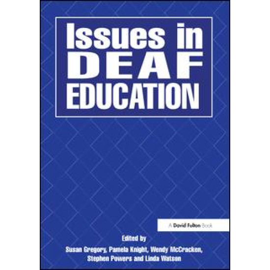 Issues in Deaf Education