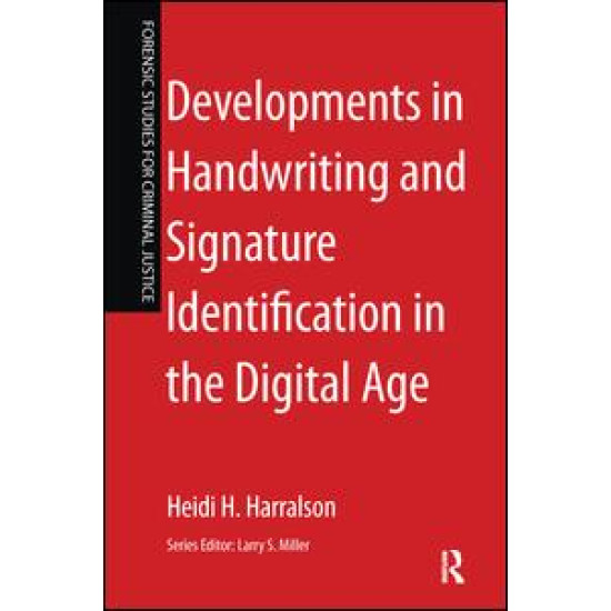 Developments in Handwriting and Signature Identification in the Digital Age