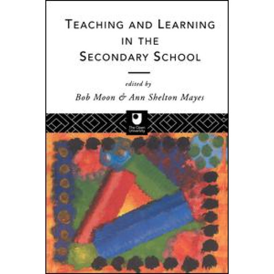 Teaching and Learning in the Secondary School