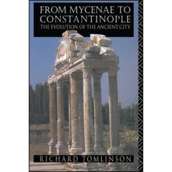 From Mycenae to Constantinople