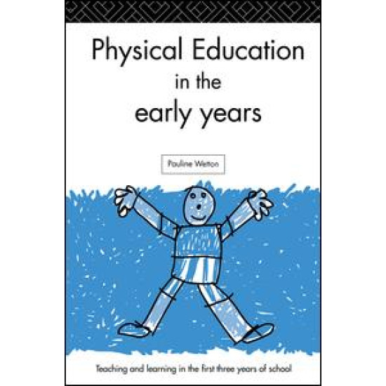 Physical Education in the Early Years