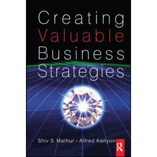 Creating Valuable Business Strategies