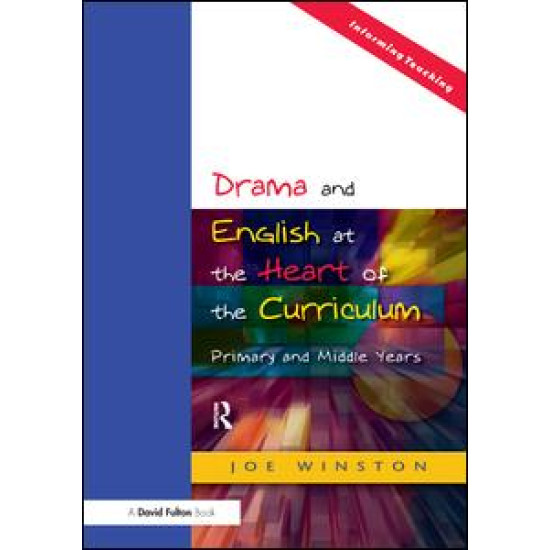 Drama and English at the Heart of the Curriculum