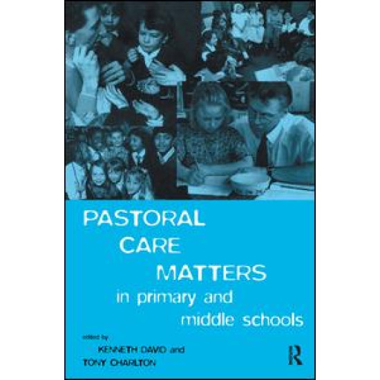 Pastoral Care Matters in Primary and Middle Schools