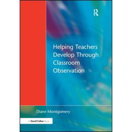 Helping Teachers Develop through Classroom Observation