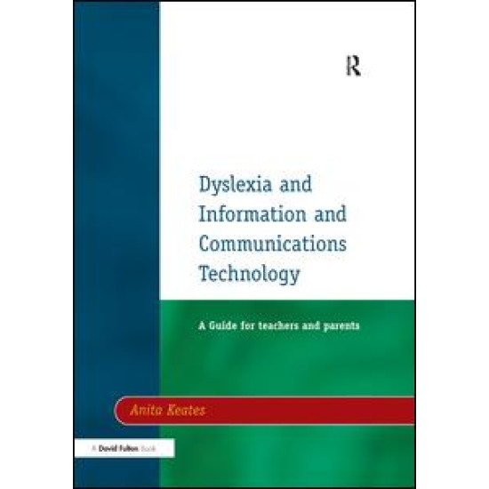 Dyslexia and Information and Communications Technology