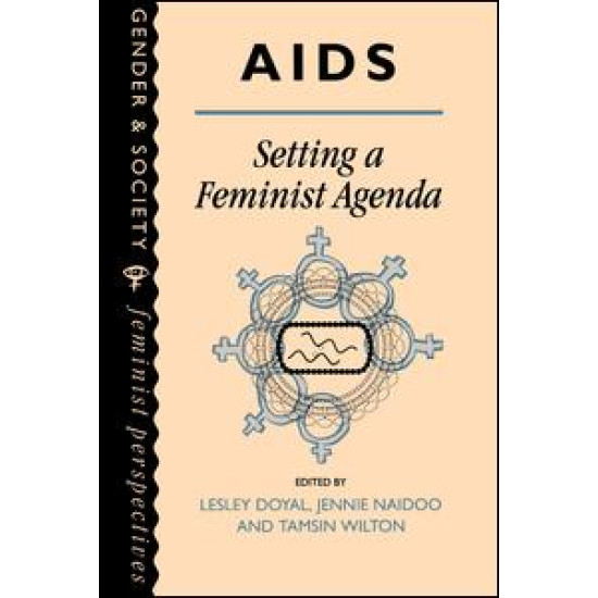 AIDS: Setting A Feminist Agenda