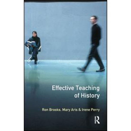 Effective Teaching of History, The