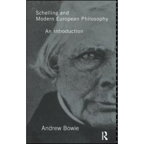 Schelling and Modern European Philosophy: