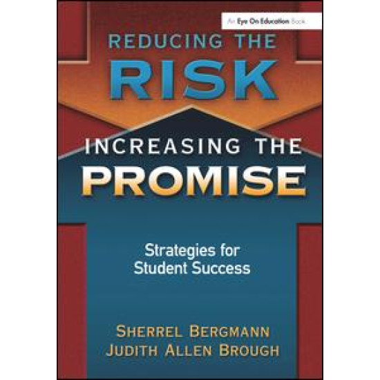 Reducing the Risk, Increasing the Promise