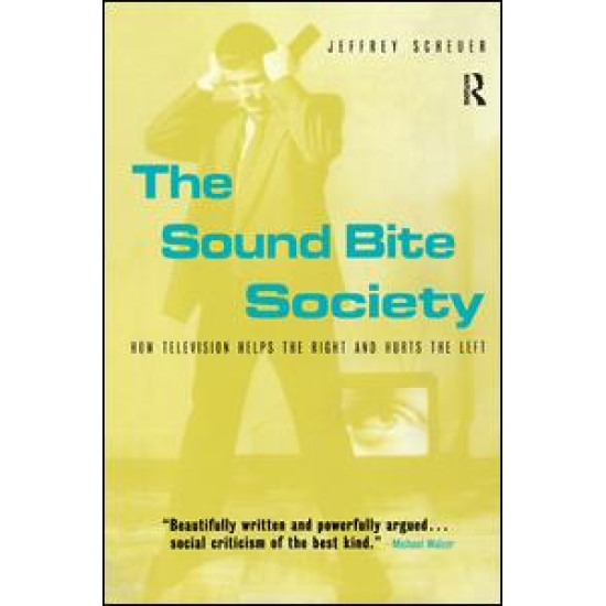 The Sound Bite Society