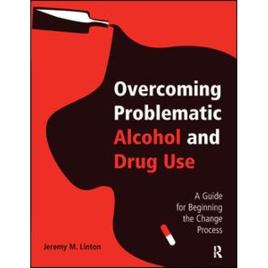 Overcoming Problematic Alcohol and Drug Use