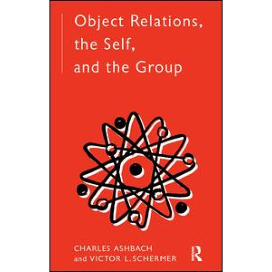 Object Relations, The Self and the Group