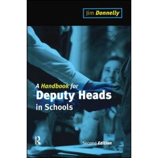 A Handbook for Deputy Heads in Schools
