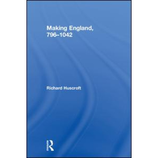 Making England, 796-1042