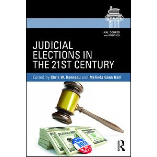 Judicial Elections in the 21st Century