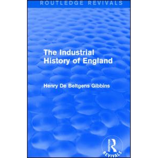 The Industrial History of England