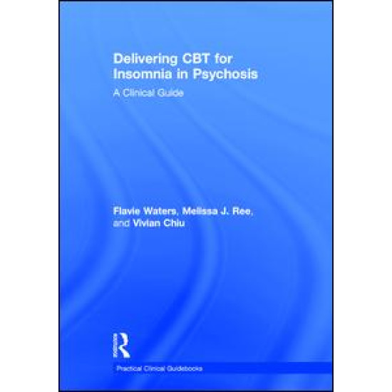 Delivering CBT for Insomnia in Psychosis