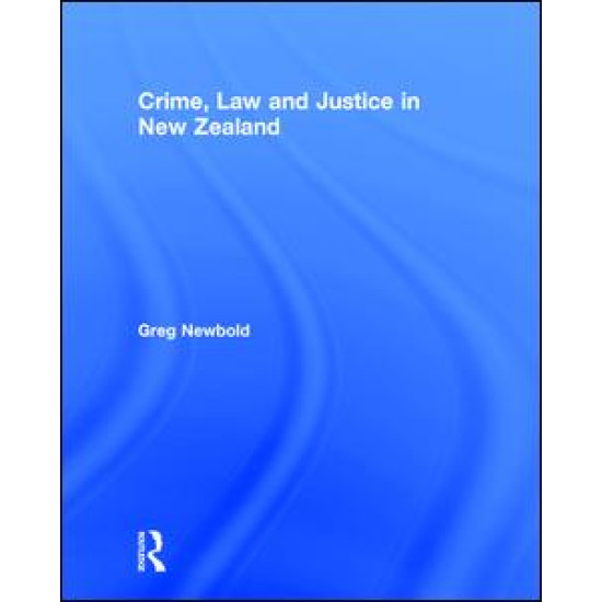 Crime, Law and Justice in New Zealand