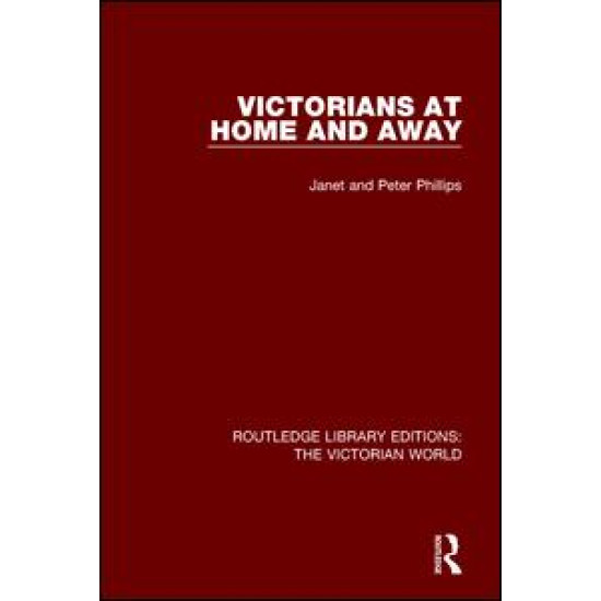 Victorians at Home and Away