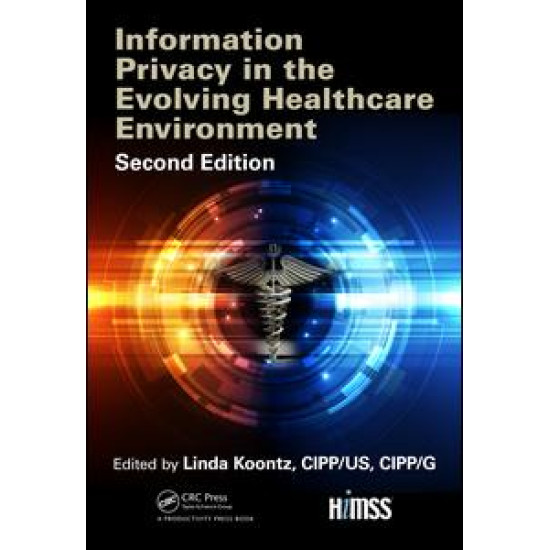 Information Privacy in the Evolving Healthcare Environment