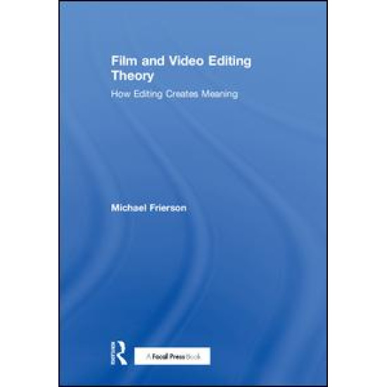 Film and Video Editing Theory