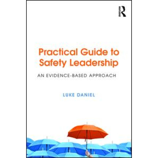 Practical Guide to Safety Leadership