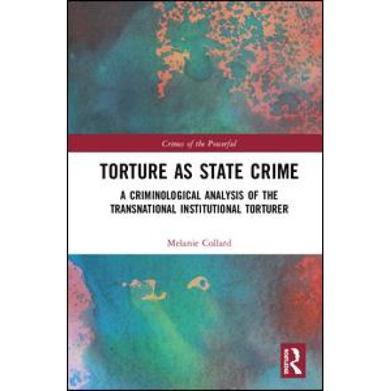 Torture as State Crime