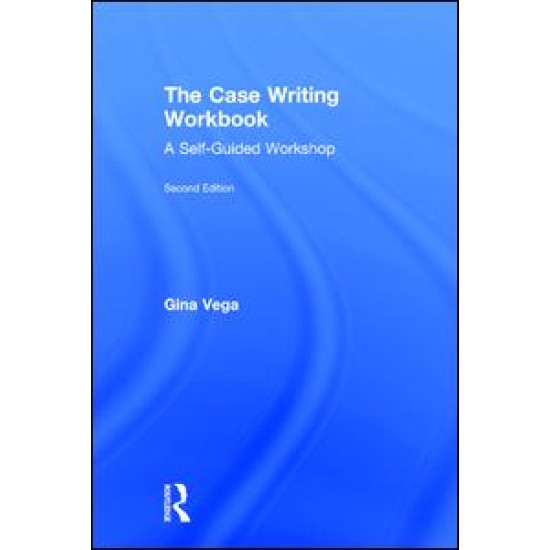 The Case Writing Workbook