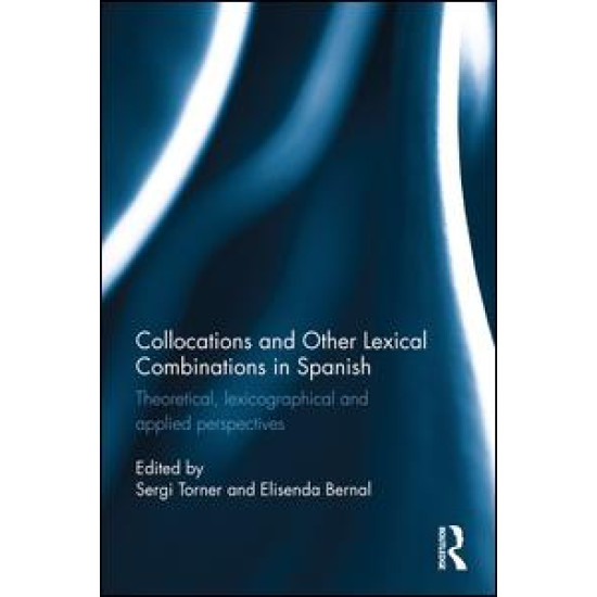 Collocations and other lexical combinations in Spanish