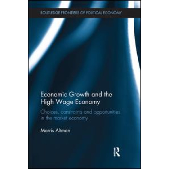 Economic Growth and the High Wage Economy