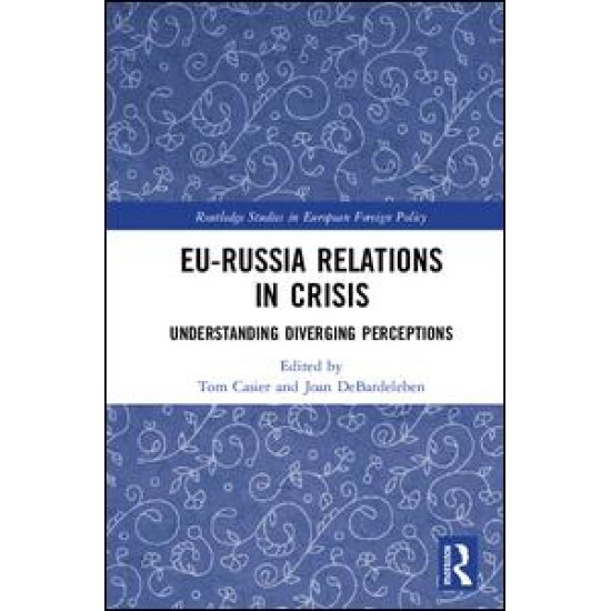 EU-Russia Relations in Crisis