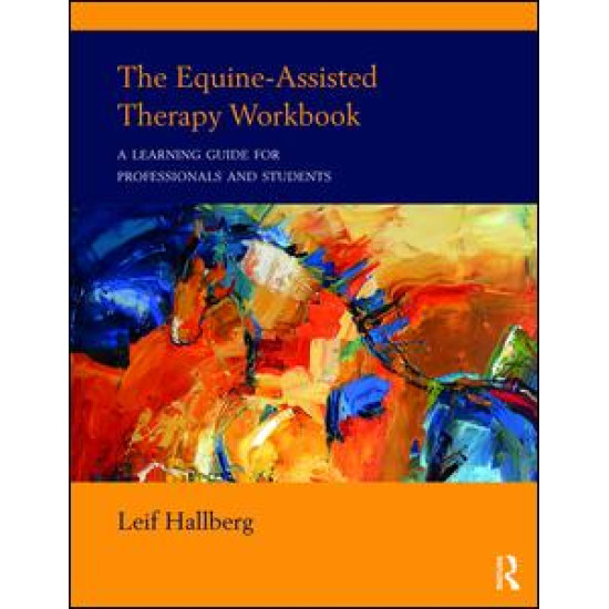 The Equine-Assisted Therapy Workbook