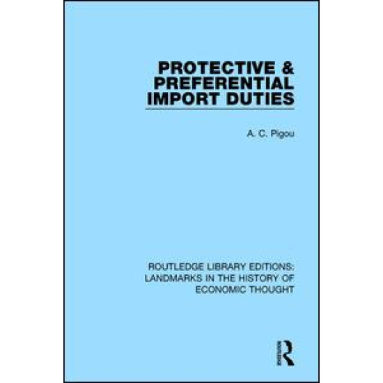 Protective and Preferential Import Duties