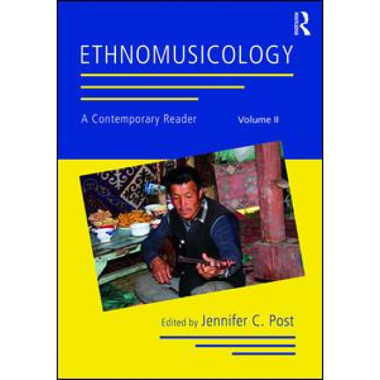 Ethnomusicology: A Contemporary Reader, Volume II