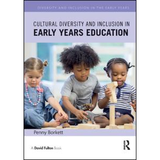 Cultural Diversity and Inclusion in Early Years Education