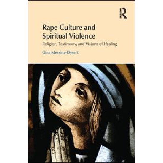 Rape Culture and Spiritual Violence