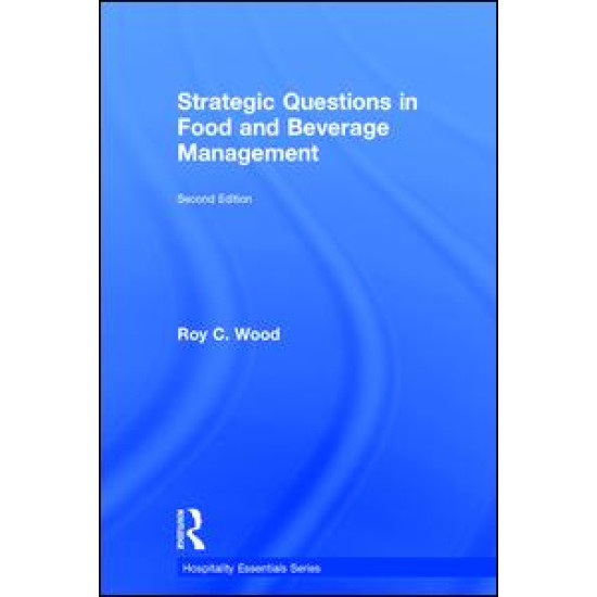 Strategic Questions in Food and Beverage Management