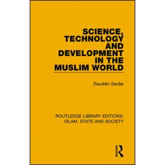 Science, Technology and Development in the Muslim World